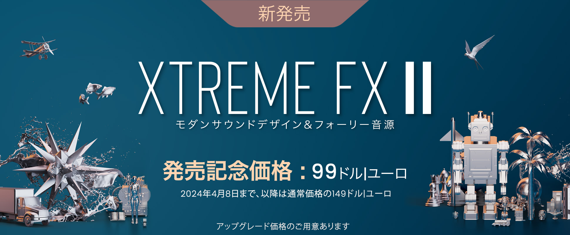 Xtreme FX 2 - Mars 2024