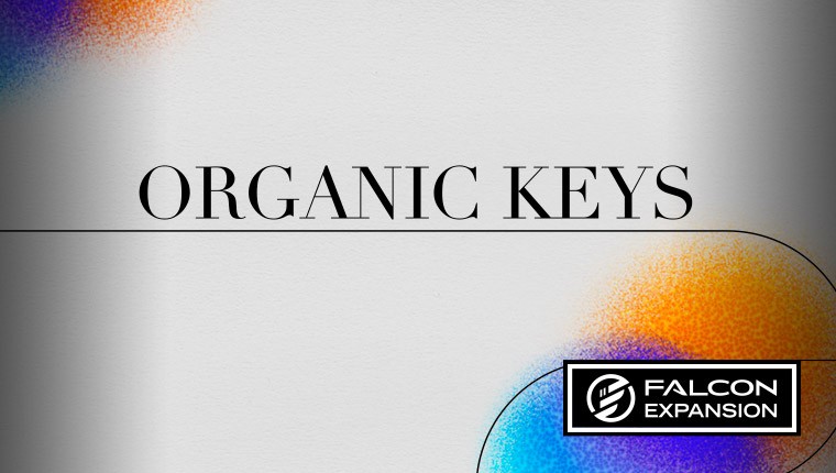 UVI Organic Keys - モダンクリエイティブキーボードツールボックス