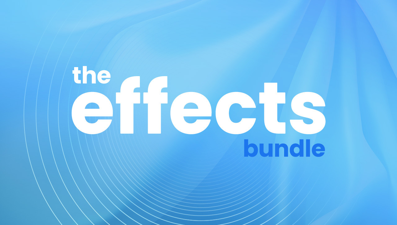 The Effects Bundle