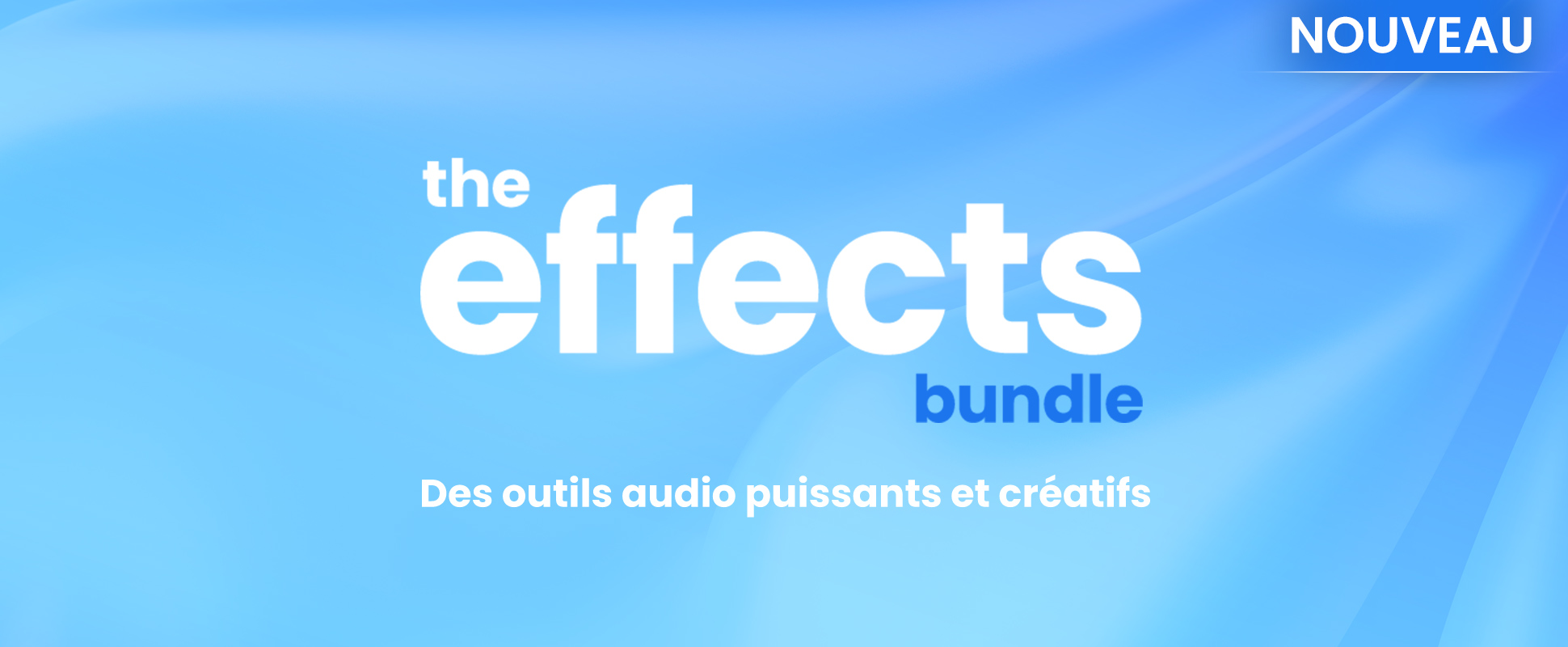 The Effects Bundle - aout 2023